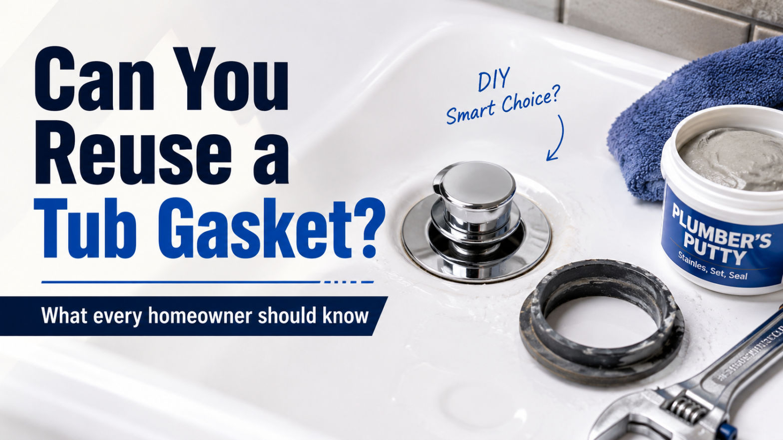 Reused Tub Gasket: Safe or Risky?